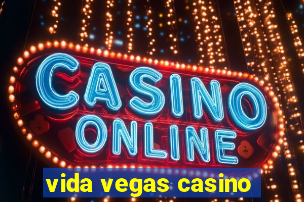 vida vegas casino